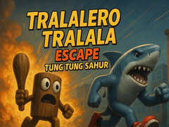 Trò chơi Tralalero Tralala escape Tung Tung Sahur