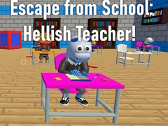 Trò chơi Escape from School: Hellish Teacher!