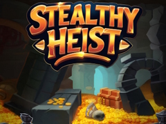 Trò chơi Stealthy Heist
