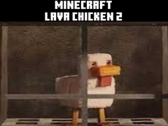 Trò chơi Minecraft lava chicken 2