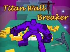 Trò chơi Titan Wall Breaker