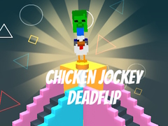 Trò chơi Chicken Jockey Deadflip
