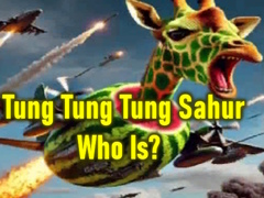 Trò chơi Tung Tung Tung Sahur Who Is?