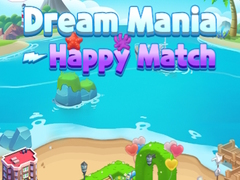 Trò chơi Dream Mania Happy Match