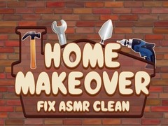 Trò chơi Home Makeover Fix Asmr Clean