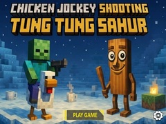 Trò chơi Chicken Jockey Shooting Tung Tung Sahur