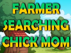 Trò chơi Farmer Searching Chick Mom