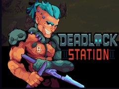 Trò chơi Deadlock Station