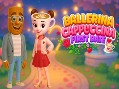 Trò chơi Ballerina Cappuccina First Date