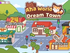 Trò chơi Aha World Dream Town