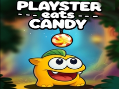 Trò chơi Playster Eats Candy
