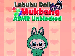 Trò chơi Labubu Doll Mukbang Asmr Unblocked