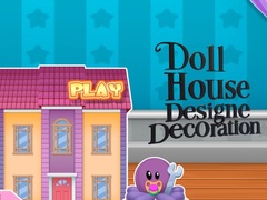Trò chơi Doll House Design And Decoration