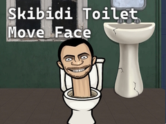 Trò chơi Skibidi Toilet Move Face