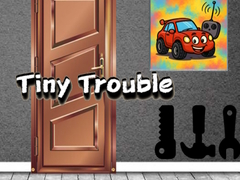 Trò chơi Tiny Trouble