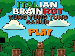Trò chơi Tung Tung Tung Sahur Italian Brainrot