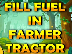 Trò chơi Fill Fuel In Farmer Tractor