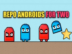 Trò chơi Repo androids for two