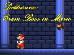 Trò chơi Deltarune: Eram Boss in Mario 