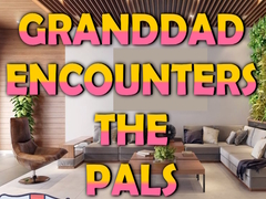 Trò chơi Granddad Encounters The Pals
