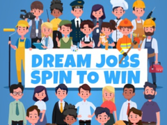 Trò chơi Dream Jobs Spin To Win