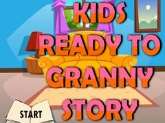 Trò chơi Kids Ready To Granny Story