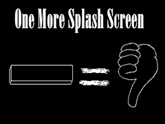 Trò chơi One More Splash Screen