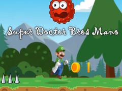 Trò chơi Super Doctor Bros Mano