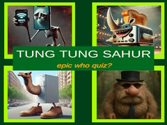 Trò chơi Tung Tung Sahur Epic Who Quiz