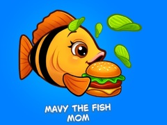 Trò chơi Mavy the Fish Mom