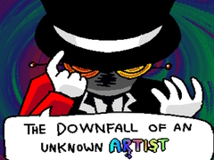 Trò chơi The Downfall of an Unknown Artist 