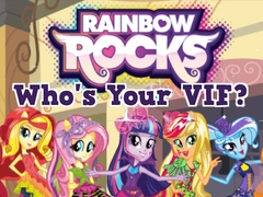 Trò chơi Rainbow Rocks Who's Your VIF?