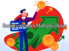 Trò chơi Basic Economics Multiple choice
