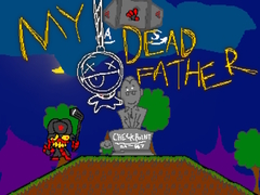 Trò chơi My Dead Father