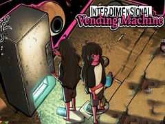 Trò chơi Interdimensional Vending Machine