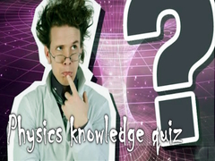 Trò chơi Physics knowledge quiz