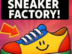 Trò chơi Sneaker Factory!