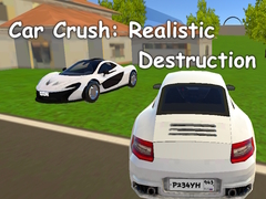 Trò chơi Car Crush: Realistic Destruction