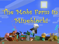 Trò chơi The Mobs Farm in Mineblock!