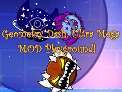 Trò chơi Geometry Dash: Ultra Mega MOD Playground!