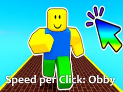 Trò chơi Speed per Click: Obby