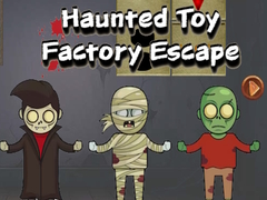 Trò chơi Haunted Toy Factory Escape