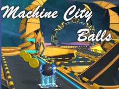 Trò chơi Machine City Balls