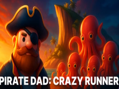 Trò chơi Pirate Dad: Crazy Runner