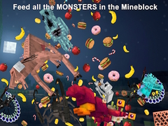 Trò chơi Feed all the MONSTERS in the Mineblock