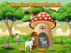 Trò chơi Mom Goat Release The Lamb