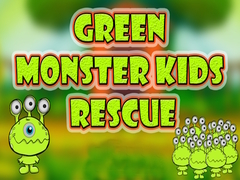 Trò chơi Green Monster Kids Rescue