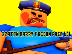 Trò chơi Beaten Barry Prison Face LOL