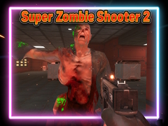 Trò chơi Super Zombie Shooter 2
