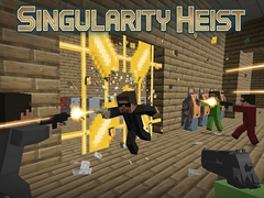 Trò chơi Singularity Heist